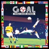 Goal - World Soccer Anthems, 2006