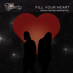 Fill Your Heart - Single by Chivalry album reviews, ratings, credits