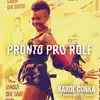 Stream & download Pronto pro Rolê - Single