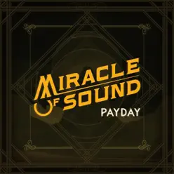 Payday - Single - Miracle of sound Payday - Single - Miracle of sound