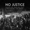 No Justice (feat. Nathaniel the Great) - Cashflow Harlem lyrics