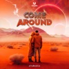 Come Around - Single