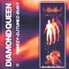 Diamond Queen - Single album lyrics, reviews, download