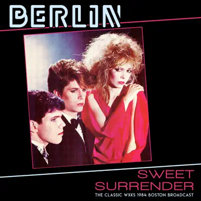 Sweet Surrender (Live 1984) - Berlin