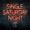 Cole Swindell - Single Saturday Night