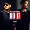 Do It (feat. Yayvo) - Single album lyrics, reviews, download