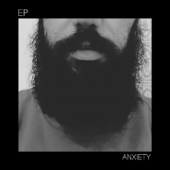 Anxiety - EP - Nessyou Officiel