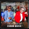 The Power of Cuban Music - EP