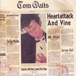 Heartattack and Vine (Remastered) - Tom Waits