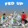 Stream & download Fed Up (feat. Maurice) - EP