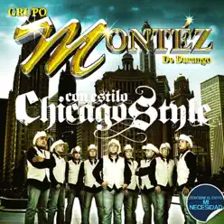 Con Estilo...Chicago Style - Montez De Durango Con Estilo...Chicago Style - Montez De Durango