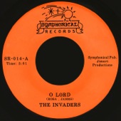 The Invaders - O Lord