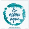 Eu Estou Aqui - Single