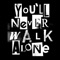 You'll Never Walk Alone - Marcus Mumford lyrics