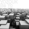 Ba Yo Zouk La - Single