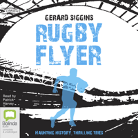 Gerard Siggins - Rugby Flyer - Rugby Spirit Book 4 (Unabridged) artwork