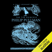 Philip Pullman - The Tin Princess: A Sally Lockhart Mystery 4 (Unabridged) artwork