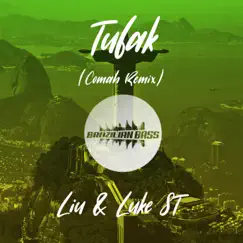 Tufak (Comah Remix) - Single by Luke ST & Liu album reviews, ratings, credits