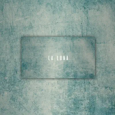 La Luna - Single - Galvan Real
