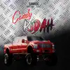 Candy Ridah (feat. Durty Boi & G.R.D.) - Single album lyrics, reviews, download