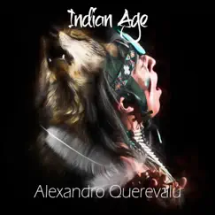 Indian Age by Alexandro Querevalú album reviews, ratings, credits