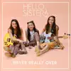 Never Really Over - Single album lyrics, reviews, download