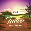 Tattoo by Del B iTunes Track 1