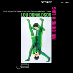 Mr. Shing-A-Ling - Lou Donaldson Mr. Shing-A-Ling - Lou Donaldson