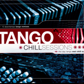 Tango Chill Sessions - Verschiedene Interpreten