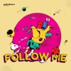 Follow Me - Single