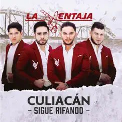 Culiacán Sigue Rifando by La Ventaja album reviews, ratings, credits