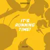 It's Running Time! - Single album lyrics, reviews, download