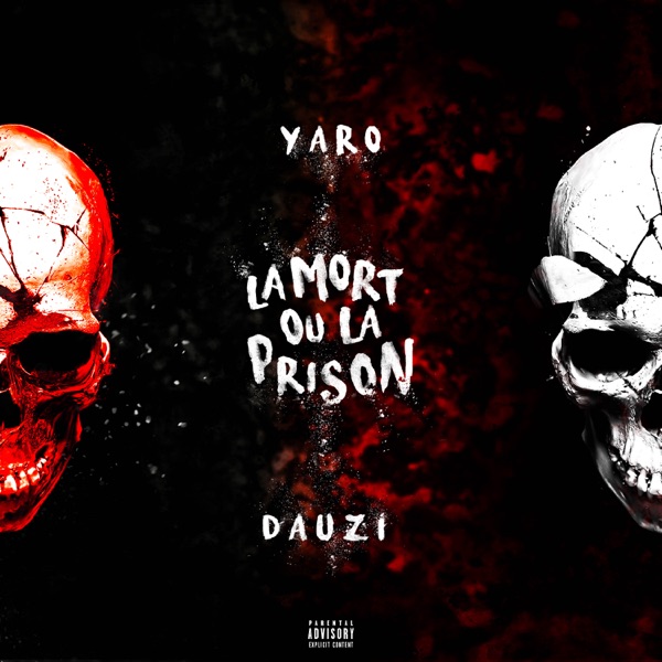 La mort ou la prison (feat. DA Uzi) - Single - Yaro