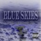 Blue Skies - Dyl the Killsmith lyrics