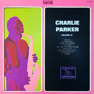 Charlie Parker, Vol. 4 - Charlie Parker