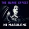 Ni Masuleni - The Blake Effect lyrics