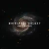 Stream & download Whirlpool Galaxy (feat. Grace Davidson & Edmund Aldhouse) - Single