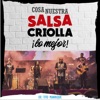 Salsa Criolla ¡Lo Mejor!