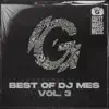 Stream & download Best of DJ Mes, Vol. 3