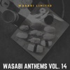 Wasabi Anthems Vol. 14