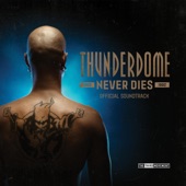 Thunderdome Never Dies artwork