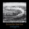 Old Loud Beat Down Train - Single