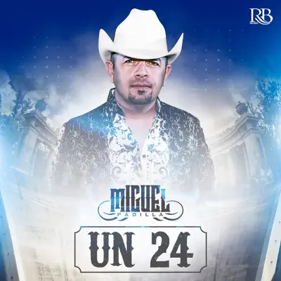 Un 24 - Single - Miguel Padilla