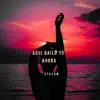 Aqui Bailo Yo Ahora - Single album lyrics, reviews, download