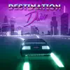 Stream & download Destination Drive - Single