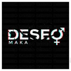 Deseo - Single by Maka album reviews, ratings, credits