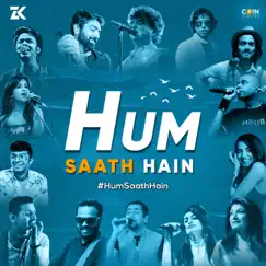 Hum Saath Hain - Single by Zaman Khan, Akhil Sachdeva & Various Artists album reviews, ratings, credits