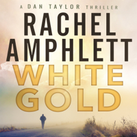 Rachel Amphlett - White Gold: A Dan Taylor spy thriller artwork