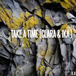 Take a Time - Single - Clara Take a Time - Single - Clara