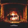 Stream & download By the Fireplace - Single